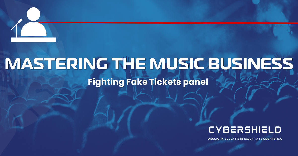 CyberShield la panelul Fighting Fake Tickets de la Mastering the Music Business 2026, despre fraudele online cu bilete